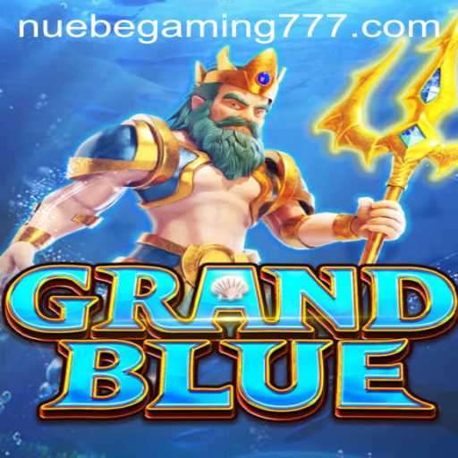 Discovering the World of GRANDBLUE: A Dive into NUEBE Gaming's Latest Adventure
