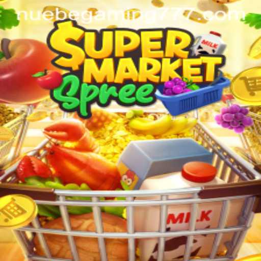 SupermarketSpree: An Exciting Gaming Experience with NUEBE Gaming