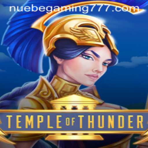 Exploring the Exciting World of TempleofThunder by NUEBE Gaming